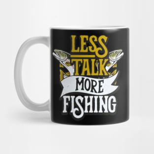 Angling Quote Less Talk More Fishing Fishermen Mug